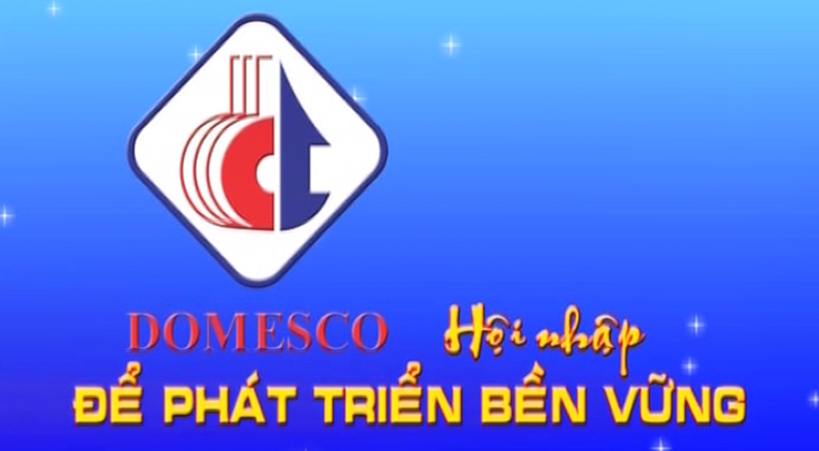 DOMESCO - TRÊN NHỮNG CHẶNG ĐƯỜNG PHÁT TRIỂN (TẬP 4)